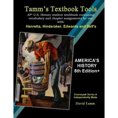 America's History 8th Edition+ Student Workbook (AP* U.S. History): Daily activities and assignments tailor-made to the Henretta, Hinderaker et al. te