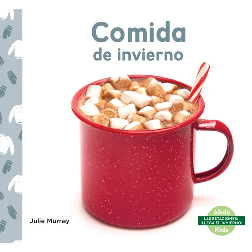 Comida de Invierno (Winter Food)