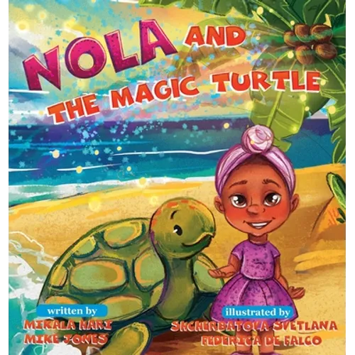 Nola and the Magic Turtle