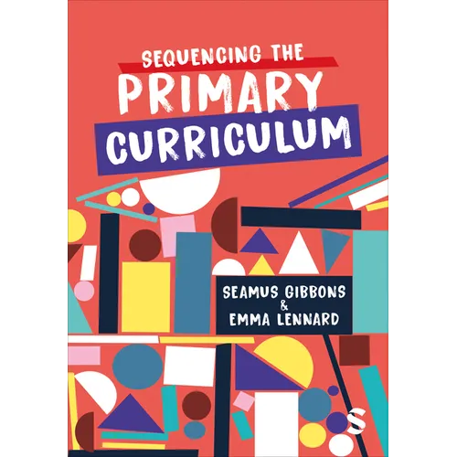 Sequencing the Primary Curriculum