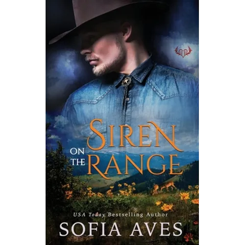Siren on the Range