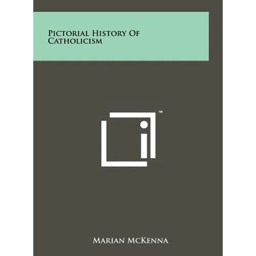 Pictorial History of Catholicism