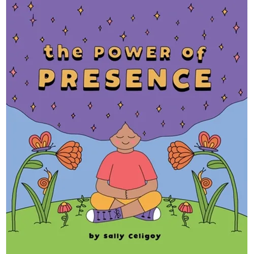 The Power of Presence