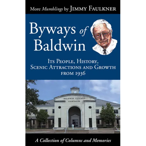 Byways of Baldwin: Its People, History, Scenic Attractions and Growth from 1936