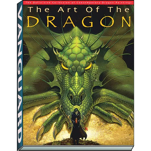 Art of the Dragon: The Definitive Collection of Contemporary Dragon Paintings
