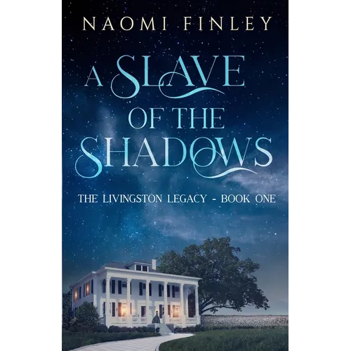 A Slave of the Shadows