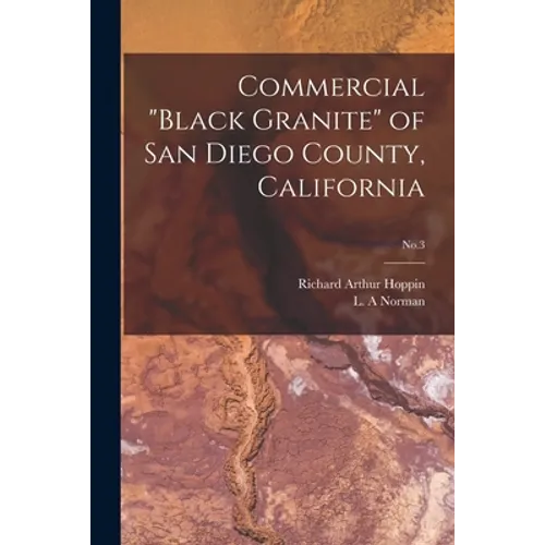 Commercial "Black Granite" of San Diego County, California; No.3