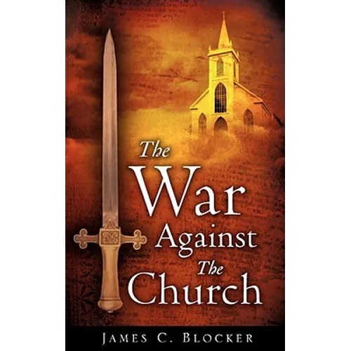 The War Against The Church