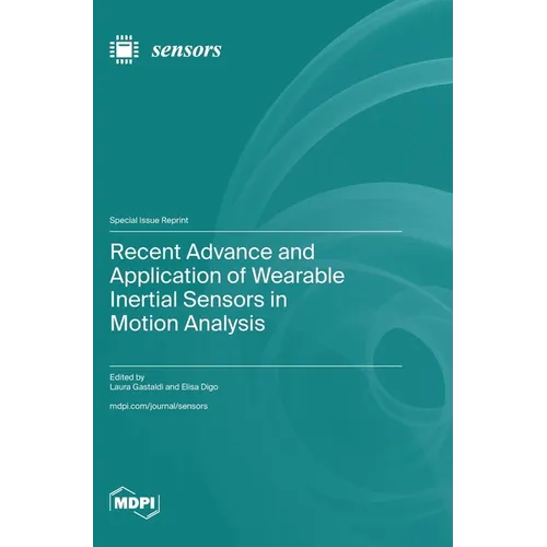 Recent Advance and Application of Wearable Inertial Sensors in Motion Analysis