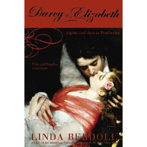 Darcy & Elizabeth: Nights and Days at Pemberley