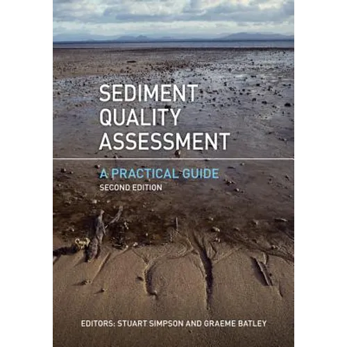 Sediment Quality Assessment: A Practical Guide