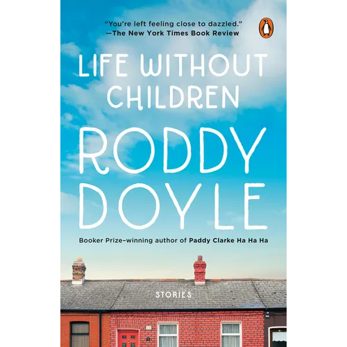 Life Without Children: Stories
