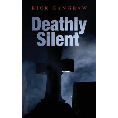 Deathly Silent