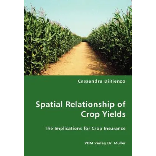 Spatial Relationship of Crop Yields