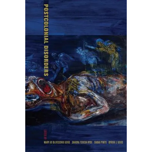 Postcolonial Disorders: Volume 8