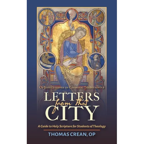 Letters from that City: A Guide to Holy Scripture for Students of Theology