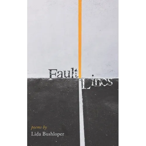 Fault Lines: poems