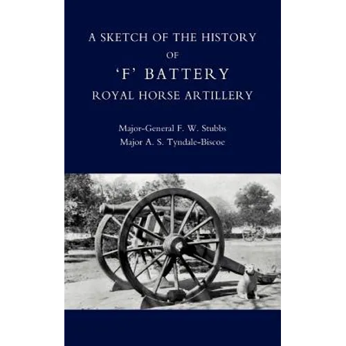 Sketch of the History of Ofo Battery Royal Horse Artillery