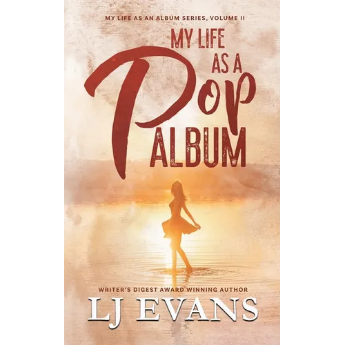My Life as a Pop Album: A Rock-star, Road-trip Romance
