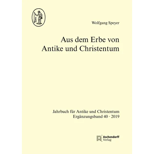 Aus Dem Erbe Von Antike Und Christentum