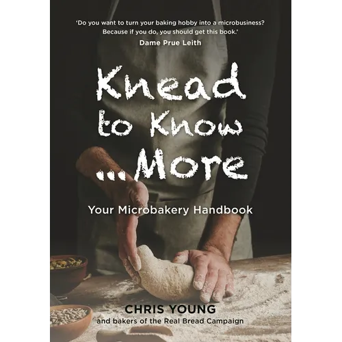 Knead to Know...More: Your Microbakery Handbook