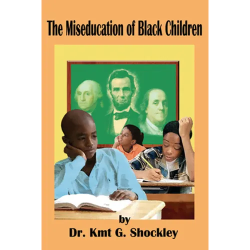 The Miseducation of Black Children