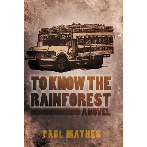 To Know the Rainforest