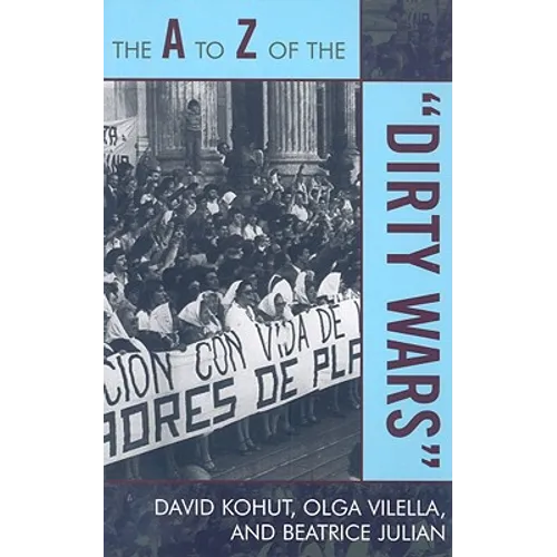to Z of the 'Dirty Wars'