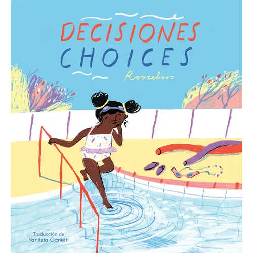 Decisiones/Choices (Bilingual Mini-Library Edition)