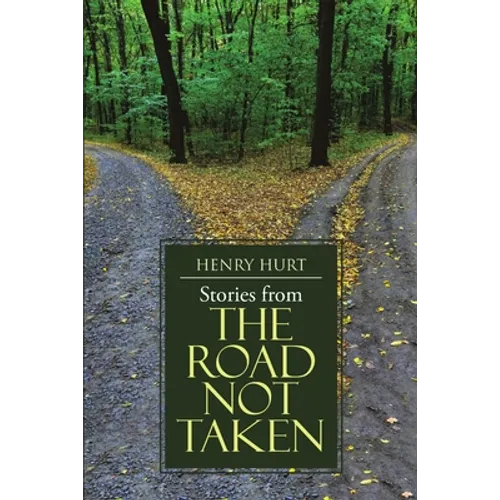 Stories from The Road Not Taken