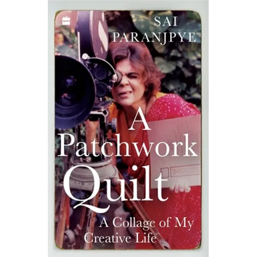 A Patchwork Quilt: A Collage of My Creative Life