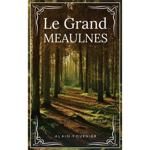 Le Grand Meaulnes