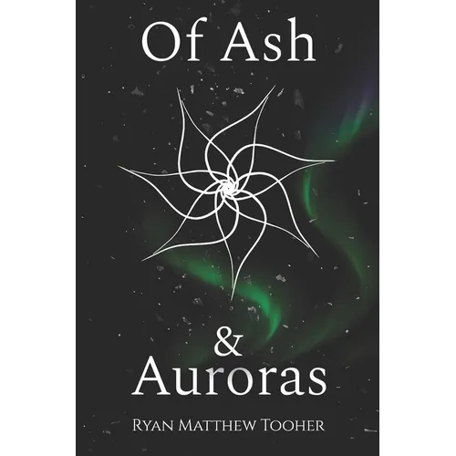 Of Ash & Auroras