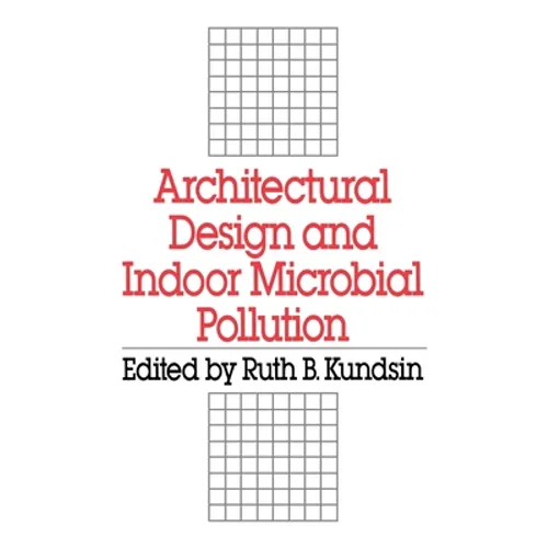 Architectural Design and Indoor Microbial Pollution