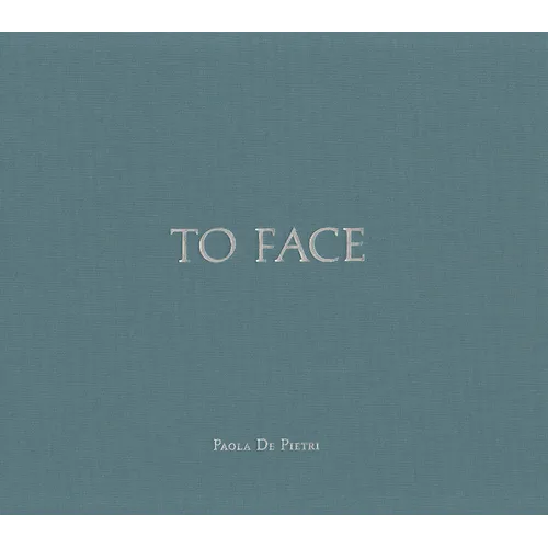 Paola de Pietri: To Face