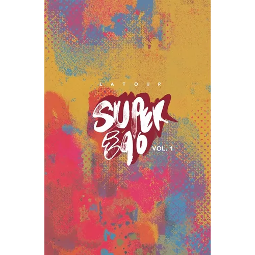 Super Ego: The Short Comics of Jason LaTour