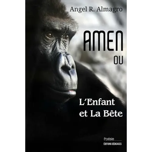 AMEN ou L'Enfant et La Bête