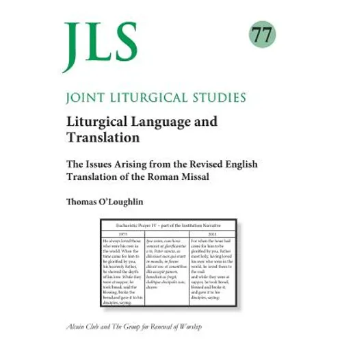 Joint Liturgical Studies 77: Liturgical Language and Translation