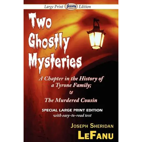 Two Ghostly Mysteries