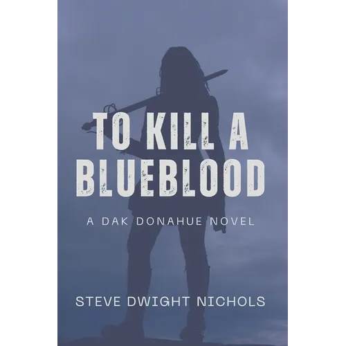 To Kill a Blueblood