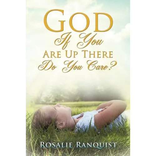 God If You Are Up There Do You Care?