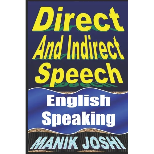 Direct And Indirect Speech: English Speaking