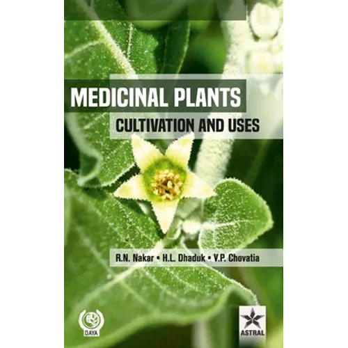 Medicinal Plants: Cultivation and Uses