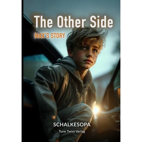 The Other sidee: Max's Story: A Novel by SchalkesOpa