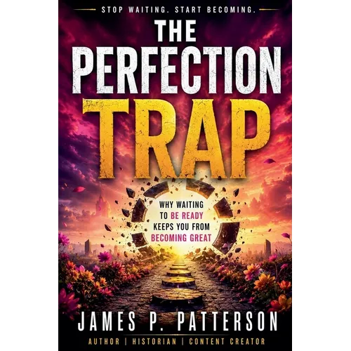 The Perfection Trap