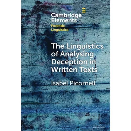 The Linguistics of Analysing Deception in Written Texts