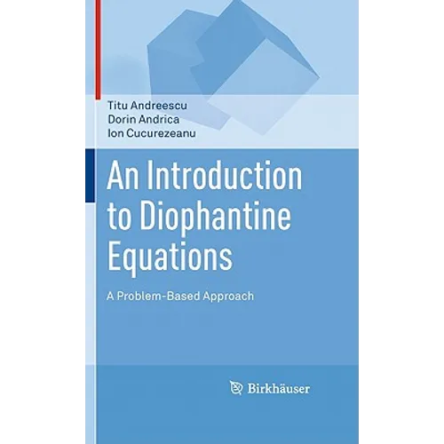 An Introduction to Diophantine Equations: A Problem-Based Approach