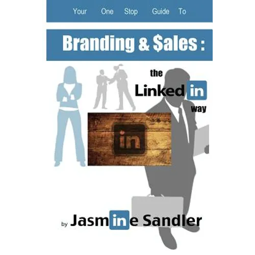 Branding & Sales: : : : The LinkedIn Way