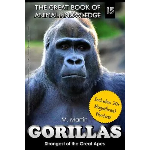 Gorillas: Strongest of the Great Apes