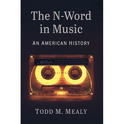 The N-Word in Music: An American History